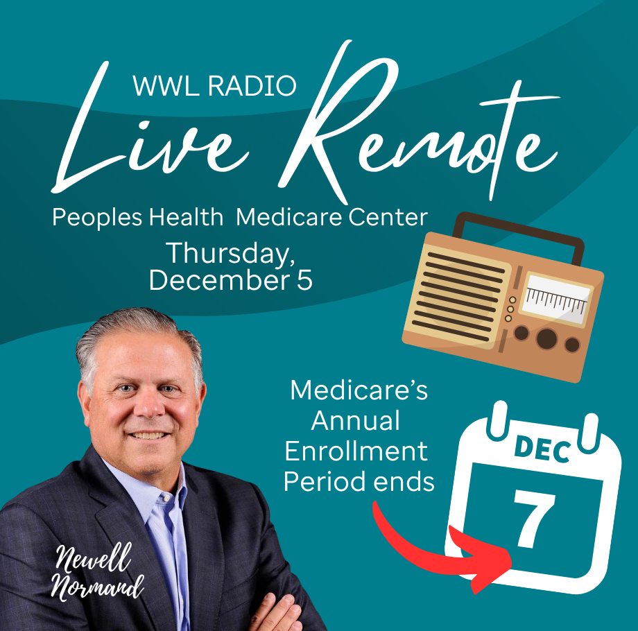 Join us for a Live Remote Peoples Health Medicare Center Tuesday , December 5 with Newell Normand.